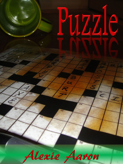 Title details for Puzzle by Alexie Aaron - Available